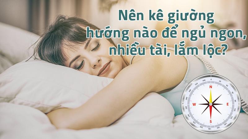 Hướng giường ngủ theo phong thủy