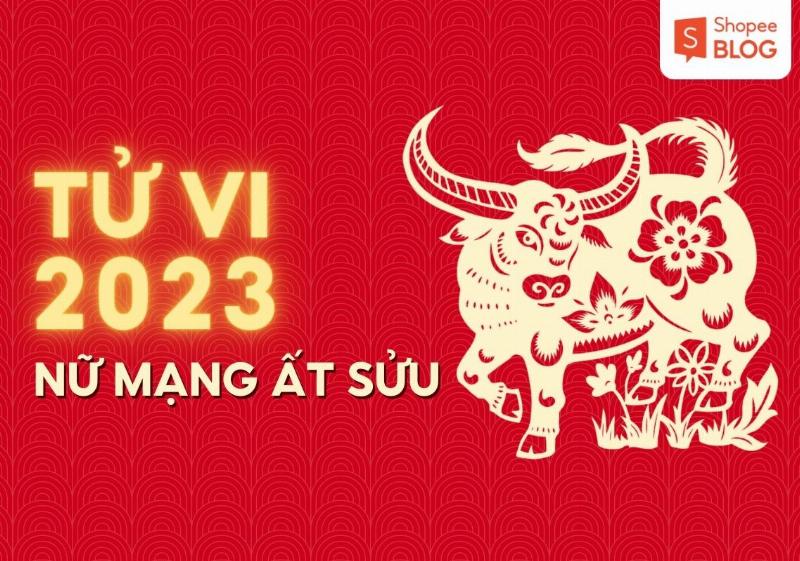 Tử vi Ất Sửu nữ mạng tài lộc 2023