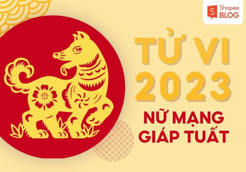 Tổng Quan Tử Vi Giáp Tuất 2023 Nữ Mạng