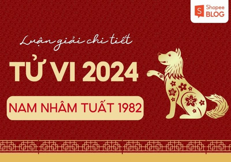 Tử vi Nhâm Tuất 1982 Nam Mạng Tài Lộc