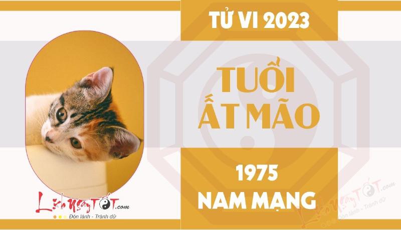 Tử vi phong thủy tuổi Mão 1975 nữ mạng 2023