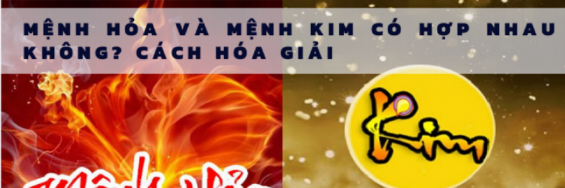 Mệnh Hoả khắc Mệnh Kim