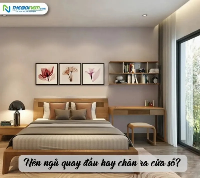 Ngủ quay đầu hay chân ra cửa sổ