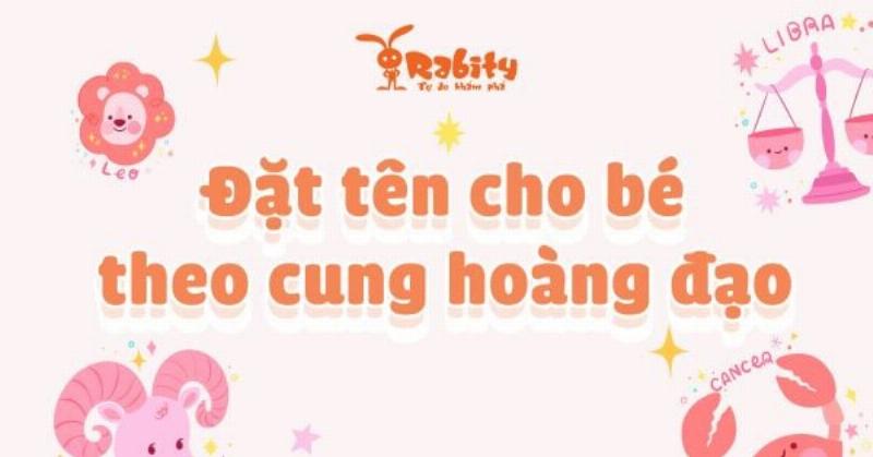 Đặt tên con gái 2023 theo cung hoàng đạo