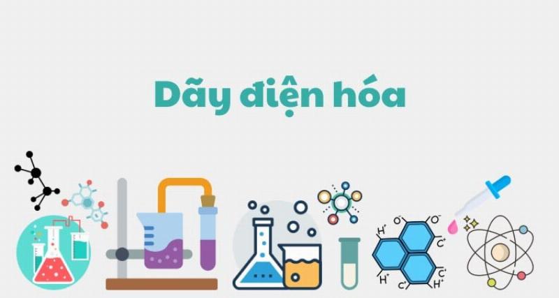 Dãy Điện Hóa Kim Loại Sắp Xếp