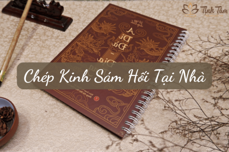 Sự bình an và tĩnh lặng từ việc chép kinh sám hối tại nhà