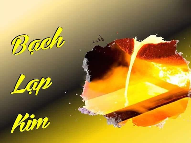 Nguồn gốc và cách sử dụng bạch lạp kim trong bối cảnh môi trường an toàn
