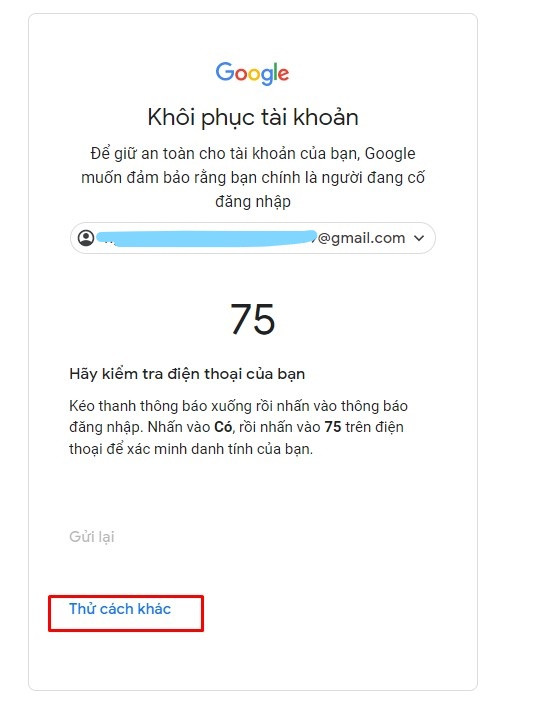 Google sẽ gửi thông báo xác minh đến điện thoại đã đăng nhập tài khoản của bạn để khôi phục mật khẩu tài khoản Google