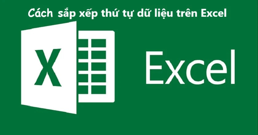 Hộp thoại Sort trong Excel để sắp xếp dữ liệu theo nhiều điều kiện tùy chỉnh