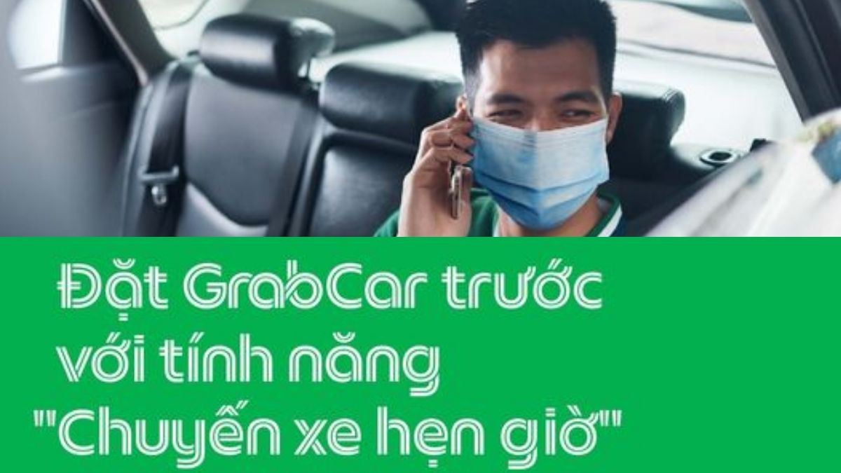 Màn hình ứng dụng Grab hiển thị tùy chọn đặt xe 4 chỗ trước hoặc hẹn giờ