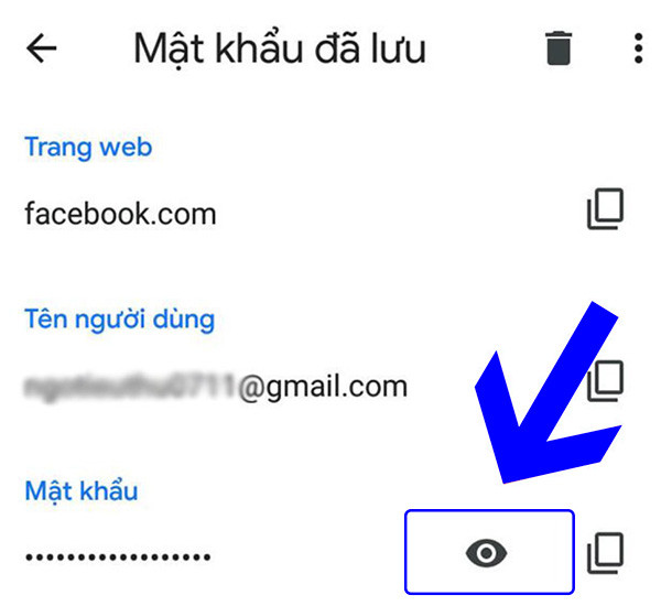 Xem chi tiết mật khẩu Gmail đã lưu trên điện thoại Android