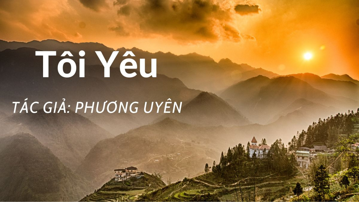 Bài hát hào hùng về đất nước &quot;Tôi Yêu&quot;
