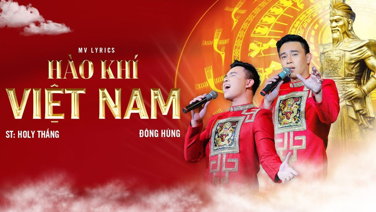 Bài hát hào hùng về đất nước &quot;Hào Khí Việt Nam&quot;