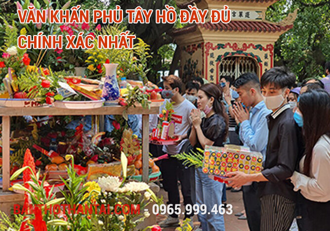 Hình ảnh bài văn khấn Phủ Tây Hồ chi tiết và các lễ vật chuẩn bị