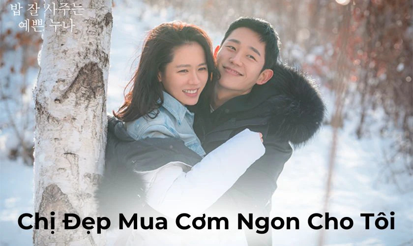 Son Ye Jin và Jung Hae In trong phim &quot;Chị Đẹp Mua Cơm Ngon Cho Tôi&quot;