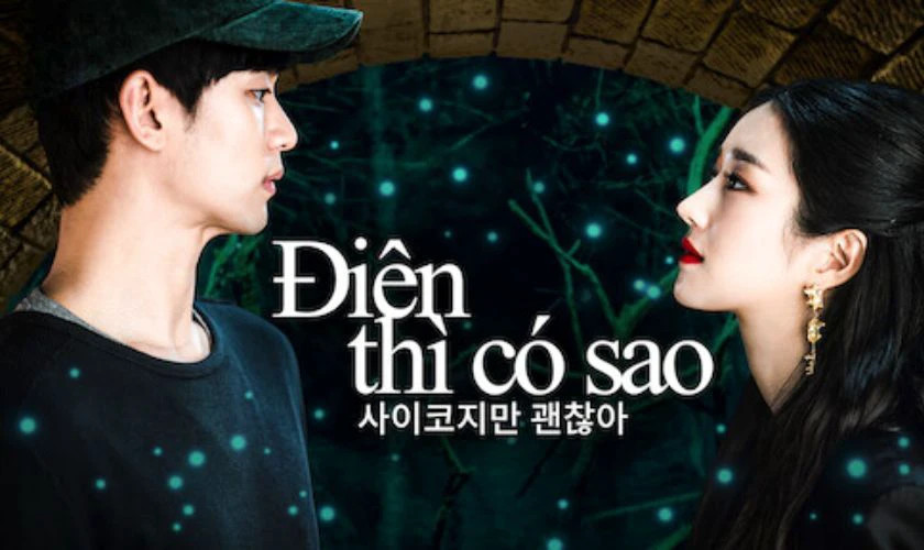 Kim Soo-hyun và Seo Ye-ji trong bộ phim &quot;Điên Thì Có Sao&quot;