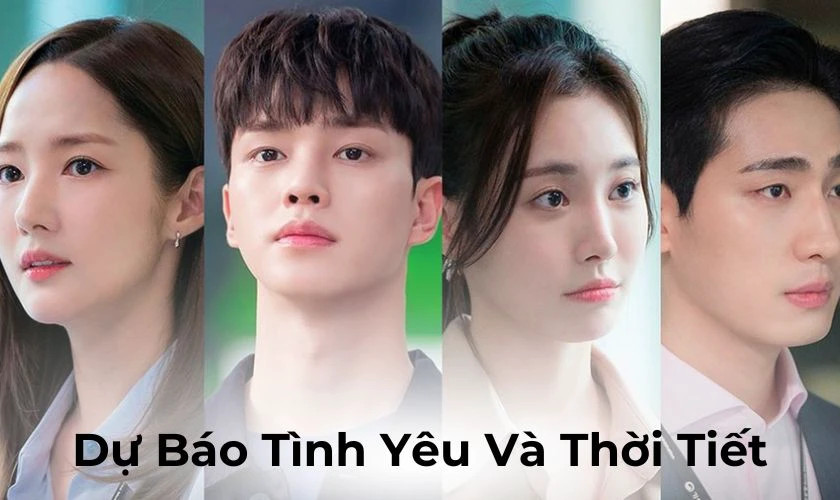 Park Min Young và Song Kang trong phim &quot;Dự Báo Tình Yêu Và Thời Tiết&quot;