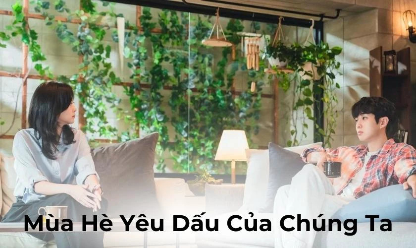 Choi Woo Shik và Kim Da Mi trong phim &quot;Mùa Hè Yêu Dấu Của Chúng Ta&quot;