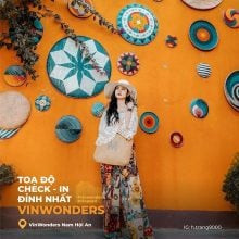 Đừng quên check-in tại VinWonders Nam Hội An