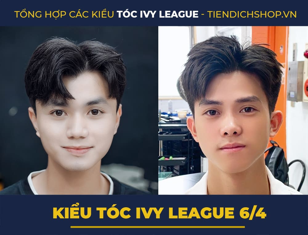Kiểu tóc Ivy League 6/4 hiện đại, thu hút ánh nhìn