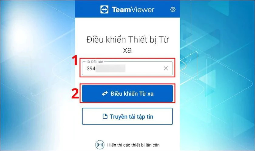 Nhập ID Đối tác sau đó chọn Điều khiển Từ xa